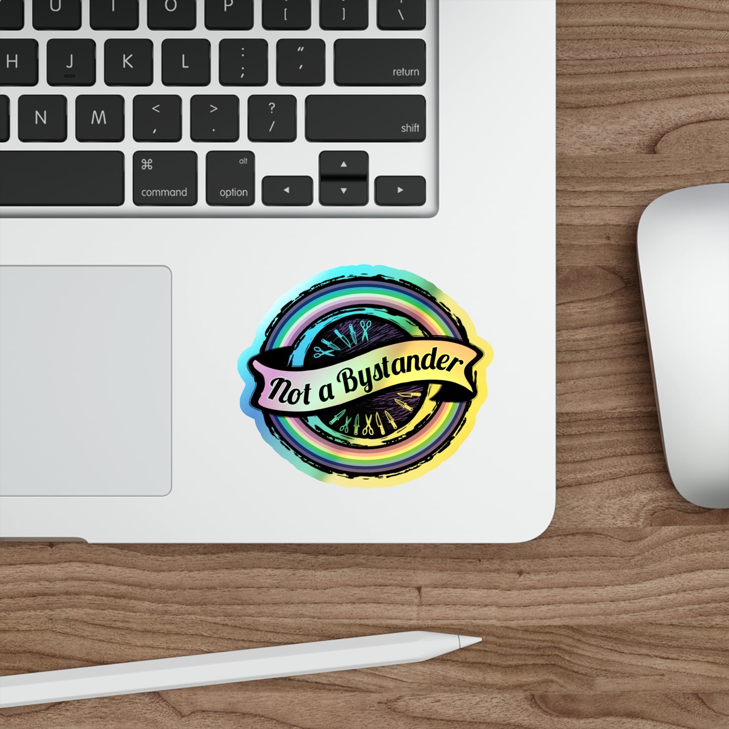 Not a Bystander Holographic Die-Cut Sticker — Rainbow Support, Bystander Intervention Awareness